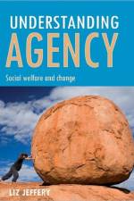 Understanding agency af Liz Jeffery