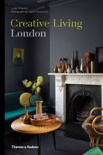 Creative Living: London af Emily Wheeler