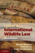 Lyster's International Wildlife Law af Michael (University of Nottingham) Bowman