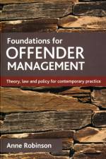 Foundations for offender management