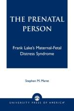 The Prenatal Person af Stephen M. Maret