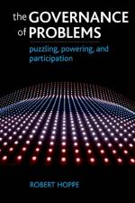 The governance of problems af Robert (School of Management and Governance Hoppe