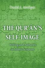 The Qur'an's Self-Image af Daniel Madigan