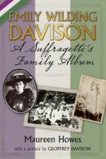 Emily Wilding Davison af Maureen Howes