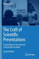 The Craft of Scientific Presentations af Michael Alley