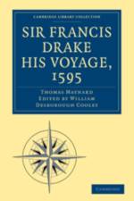 Sir Francis Drake His Voyage, 1595 af Thomas Maynard