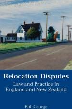 Relocation Disputes af Rob (University College London George