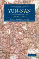 Yun-nan af Henry Rodolph Davies