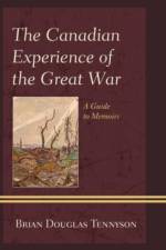 The Canadian Experience of the Great War af Brian Douglas Tennyson