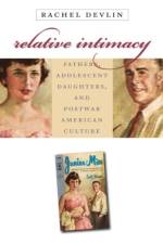 Relative Intimacy af Rachel Devlin