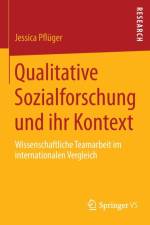 Qualitative Sozialforschung Und Ihr Kontext af Jessica Pfluger