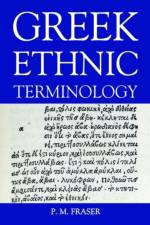 Greek Ethnic Terminology af P. M. (formerly Emeritus Reader in Hellenistic History Fraser