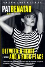 Between a Heart and a Rock Place af Pat Benatar