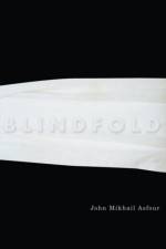 Blindfold af John Mikhail Asfour