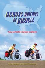 Across America by Bicycle af Alice Honeywell