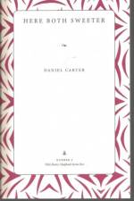 Here Both Sweeter af Daniel Carter