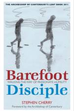 Barefoot Disciple af Stephen Cherry