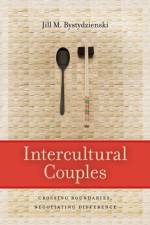 Intercultural Couples af Jill M. Bystydzienski