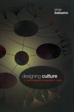 Designing Culture af Anne Balsamo