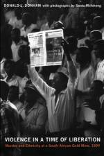 Violence in a Time of Liberation af Donald L. Donham