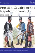 Prussian Cavalry of the Napoleonic Wars af Peter Hofschroer