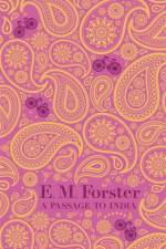 A Passage to India af E M Forster