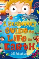 A Beginner's Guide to Life on Earth af Gill (Author) Arbuthnott