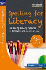 Spelling for Literacy for ages 9-10 af Andrew Brodie