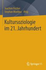 Kultursoziologie Im 21. Jahrhundert