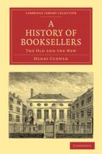 A History of Booksellers af Henry Curwen