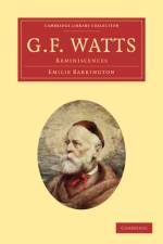 G. F. Watts af Emilie Barrington