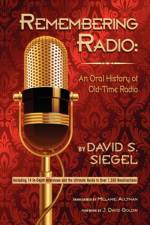 Remembering Radio af David S Siegel
