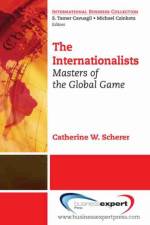 The Internationalists af Catherine W. Scherer