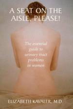 A Seat on the Aisle, Please! af Elizabeth Kavaler