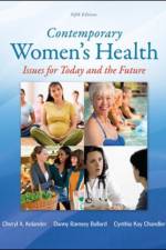 Contemporary Women's Health: Issues for Today and the Future af Cheryl Kolander