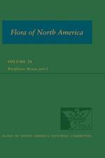Flora of North America North of Mexico, vol. 28: Bryophyta, part 2 af Flora of North America Editorial Committee