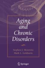 Aging and Chronic Disorders af Mark L. Goldstein
