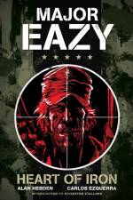 Major Eazy: Heart of Iron af Alan Hebden