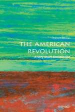 The American Revolution af Robert J. (Professor of History Allison