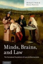Minds, Brains, and Law af Michael S. (Henry Upson Sims Professor of Law Pardo