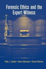 Forensic Ethics and the Expert Witness af Philip J. Candilis
