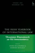 Irish Yearbook of International Law, Volume 7, 2012