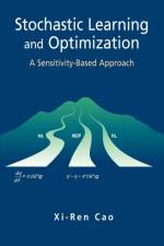 Stochastic Learning and Optimization af Xi-Ren Cao