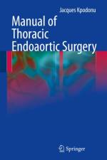 Manual of Thoracic Endoaortic Surgery af Jacques Kpodonu
