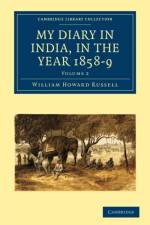 My Diary in India, in the Year 1858–9