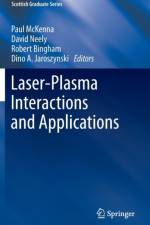 Laser-Plasma Interactions and Applications af Bob Bingham