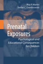 Prenatal Exposures af Roy P. Martin