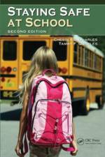 Staying Safe at School af Chester L. Quarles