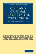 Civil and Criminal Justice in the West Indies