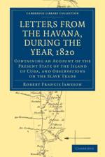 Letters from the Havana, During the Year 1820 af Robert Francis Jameson